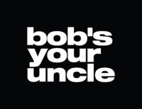 Bob’s Your Uncle